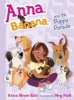 Anna, Banana, and the Puppy Parade (Paperback) - Anica Mrose Rissi Photo