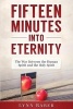 Fifteen Minutes Into Eternity (Paperback) - Lynn Baber Photo