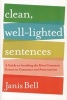 Clean, Well-lighted Sentences - A Guide to Avoiding the Most Common Errors in Grammar and Punctuation (Paperback) - Janis Bell Photo