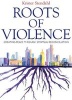 Roots of Violence - Creating Peace Through Spiritual Reconciliation (Paperback) - Krister Stendahl Photo