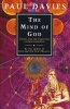 The Mind of God - Science and the Search for Ultimate Meaning (Paperback, New Ed) - PCW Davies Photo