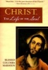 Christ, the Life of the Soul (Paperback) - Columba Marmion Photo