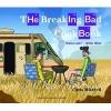 The Breaking Bad Cookbook (Hardcover) - Chris Mitchell Photo