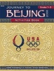 Journey to Beijing Activities Book 2008, Grades 1 to 3 (Paperback) - Mary S Jones Photo