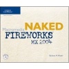 Naked Macromedia Fireworks MX 2004 (CD-ROM) - Barbara Waxer Photo