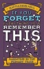 If You Forget Everything Else, Remember This - Parenting in the Primary Years (Hardcover) - Katherine Hill Photo