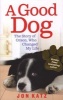 A Good Dog - The Story of Orson, Who Changed My Life (Paperback) - Jon Katz Photo