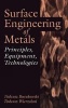 Surface Engineering of Metals - Principles, Equipments, Technologies (Hardcover) - Tadeusz Burakowski Photo