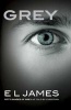 Grey - Fifty Shades Of Grey As Told By Christian (Paperback) - E L James Photo