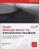 Oracle WebLogic Server 11G Administration Handbook (Paperback) - Sam R Alapati Photo