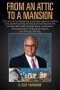 From an Attic to a Mansion - The Story of Joe Mangione, a Little Boy Raised on Welfare Who Started Working at 9 Years Old and Became the Ultimate Deal Maker Through Focus, Visualization, and Perspiration. His Personal Lessons Can Show You the Way. (Paperb Photo