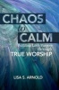 Chaos to Calm (Paperback) - Lisa Arnold Photo