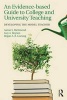 An Evidence-Based Guide to College and University Teaching - Developing the Model Teacher (Paperback) - Regan A R Gurung Photo