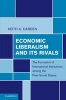 Economic Liberalism and Its Rivals - The Formation of International Institutions Among the Post-Soviet States (Paperback) - Keith A Darden Photo