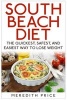 South Beach Diet - The Quickest, Safest, and Easiest Way to Lose Weight (Paperback) - Meredith Price Photo