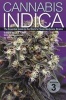 Cannabis Indica, Volume 3 - Essential Guide to the World's Finest Marijuana Strains (Paperback) - Stoner Photo