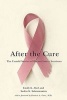 After the Cure - The Untold Stories of Breast Cancer Survivors (Hardcover) - Emily K Abel Photo