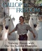 Gallop to Freedom - Training Horses with Our Six Golden Principles (Paperback) - Frederic Pignon Photo