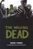 The Walking Dead, Bk. 3 (Hardcover) - Charlie Adlard Photo