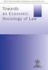 Towards an Economic Sociology of Law (Paperback) - Diamond Ashiagbor Photo