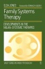 Family Systems Therapy - Developments in the Milan-systemic Therapies (Paperback) - Elsa Jones Photo