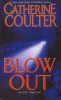 Blow Out (Paperback, Jove Mass-Marke) - Catherine Coulter Photo