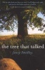 The Tree That Talked (Paperback) - Jenny Smedley Photo