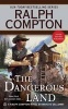 The Dangerous Land (Paperback) - Ralph Compton Photo