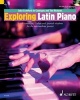 Exploring Latin Piano - South American, Cuban and Spanish Rhythms for the Intermediate Pianist (Paperback) - John Crawford De Cominges Photo