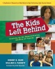 The Kids Left Behind - Catching Up the Underachieving Children of Poverty (Paperback) - Robert D Barr Photo