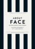 About Face - The Smart Woman's Guide to Beauty (Hardcover) - Aisling McDermott Photo