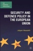 Security and Defence Policy in the European Union (Paperback, 2nd Revised edition) - Jolyon Howorth Photo