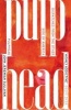 Pulphead - Notes from the Other Side of America (Paperback) - John Jeremiah Sullivan Photo