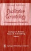 Qualitative Gerontology - A Contemporary Perspective (Hardcover, 2nd Revised edition) - Graham D Rowles Photo