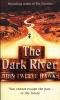 The Dark River - Conspiracy Thriller (Paperback) - John Twelve Hawks Photo