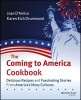 The Coming to America Cookbook - Delicious Recipes and Fascinating Stories from America's Many Cultures (Paperback) - Joan Damico Photo