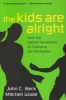 The Kids are Alright - How the Gamer Generation is Changing the Workplace (Paperback, New) - Mitchell Wade Photo