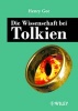 Die Wissenschaft Bei Tolkien (German, English, Paperback) - Henry Gee Photo