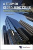 A Study on Globalizing Cities - Theoretical Frameworks and China's Modes (Hardcover, New) - Zhenhua Zhou Photo