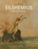 Louis Michel Eilshemius - Peer of Poet-Painters (Hardcover) - Stefan Banz Photo