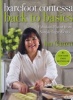 Barefoot Contessa Back to Basics - How to Get Great Flavours from Simple ingredients (Hardcover, New) - Ina Garten Photo