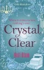 Crystal Clear (Paperback) - Nell Dixon Photo