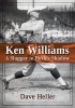 Ken Williams - A Slugger in Ruth's Shadow (Paperback) - Dave Heller Photo