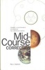 Mid-Course Correction - Toward a Sustainable Enterprise: the Interface Model (Paperback) - Ray Anderson Photo