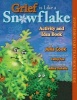 Grief Is Like a Snowflake Activity and Idea Book (Paperback) - Julia Cook Photo