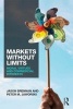 Markets Without Limits - Moral Virtues and Commercial Interests (Paperback) - Jason F Brennan Photo