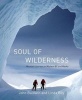 Soul of Wilderness - Journeys in the Coast Mountains (Hardcover) - John Baldwin Photo