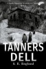 Tanners Dell - The Sequel to 'Father of Lies.' Darkly Disturbing Occult Horror (Paperback) - Sarah England Photo