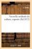 Nouvelle Methode de Culture (French, Paperback) - Goetz L Photo