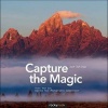 Capture the Magic - Train Your Eye, Improve Your Photographic Composition (Paperback) - Jack Dykinga Photo